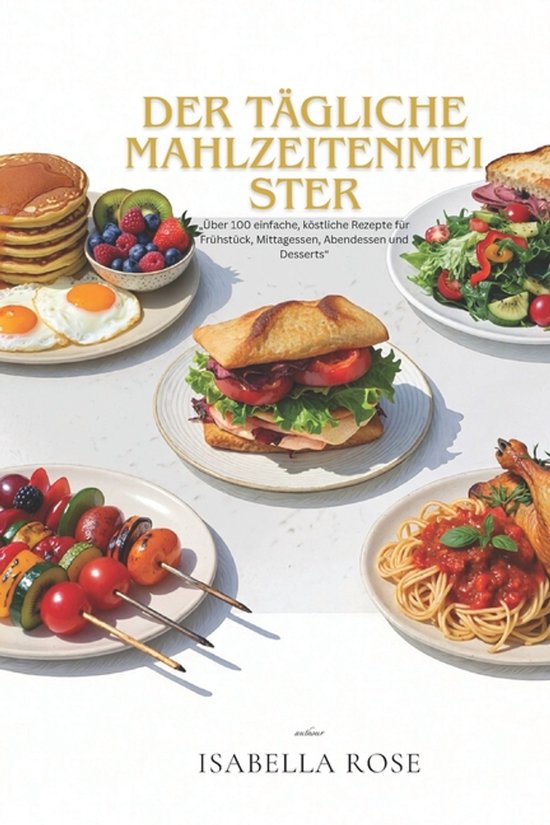 Der tägliche Mahlzeitenmeister