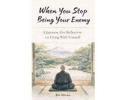 When You Stop Being Your Enemy