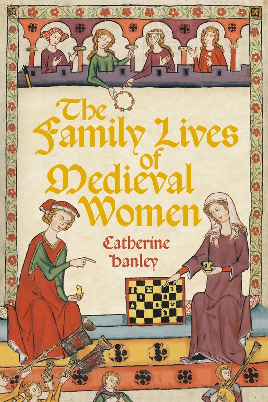 The Family Lives of Medieval Women - cover