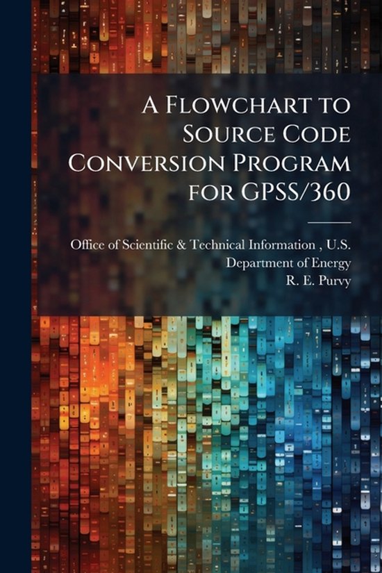 A Flowchart to Source Code Conversion Program for GPSS/360 ...