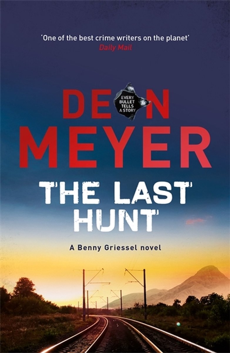 Omslag van The Last Hunt Benny Griessel 6