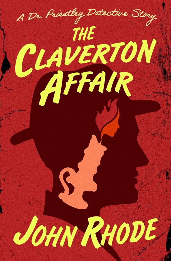 The Dr. Priestley Detective Stories 14 - The Claverton Affai ... - cover