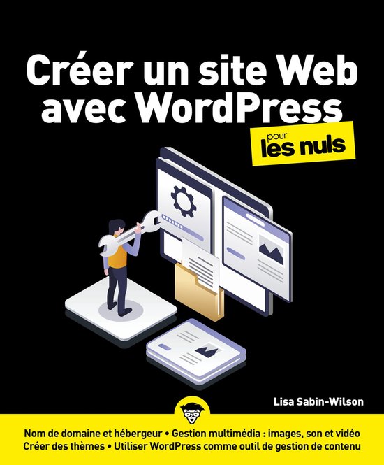 Informatique pour les nuls - Créer un site Web avec WordPre ... - cover
