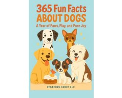 365 Fun Facts- 365 Fun Facts About Dogs