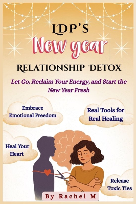Self-Help Books- LDPs New Year Relationship Detox Guide - cover