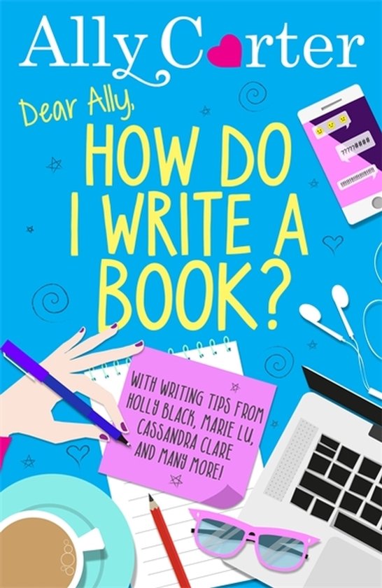 Dear Ally, How Do I Write a Book? - cover