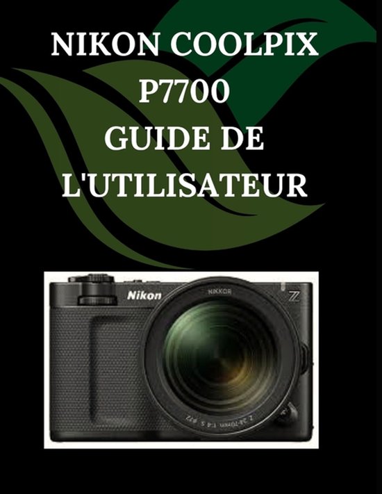 NIKON COOLPIX P7700 Guide de l'utilisateur - cover
