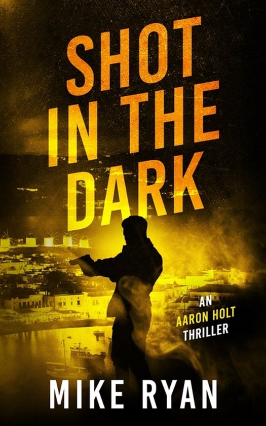 The Aaron Holt- Shot In The Dark - cover