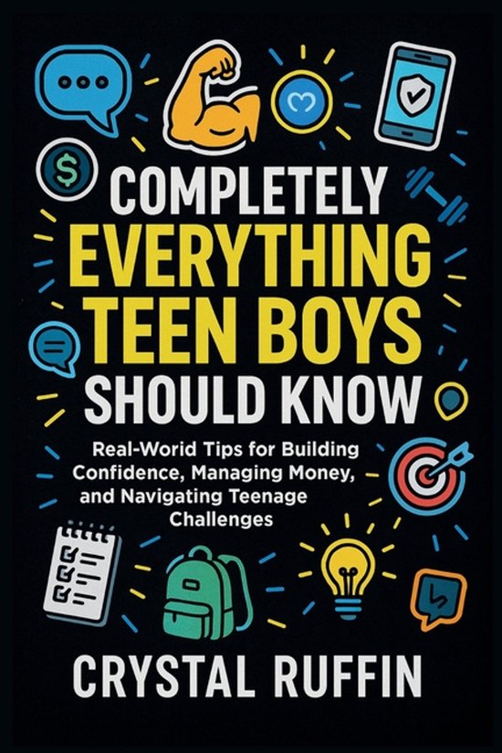 Crystal Ruffin Completely Everything Teen Boys Should Know, Crystal Ruffin ...