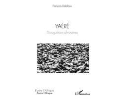 Écrire l'Afrique- Yaéré
