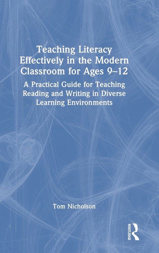 Teaching Literacy Effectively in the Modern Classroom for Ag ... - cover