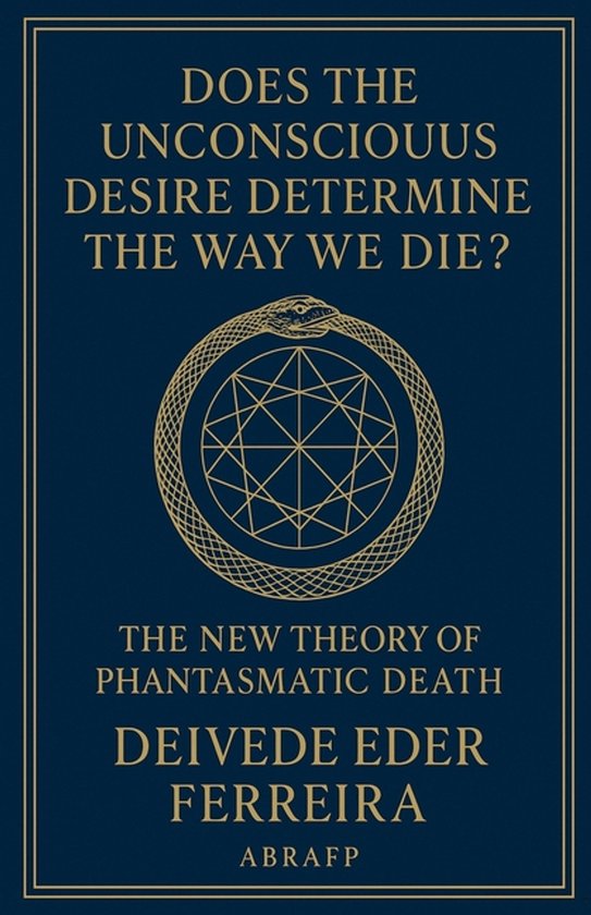 Does the Unconscious Desire Determine the Way We Die? - cover