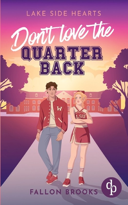 Don't love the Quarterback Eine Enemies to Lovers College Ro ... - cover