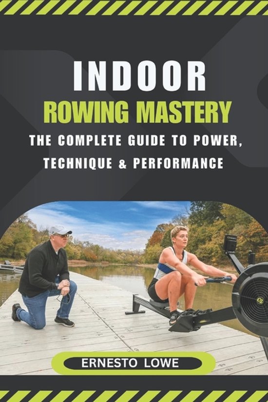 Indoor Rowing Mastery - cover