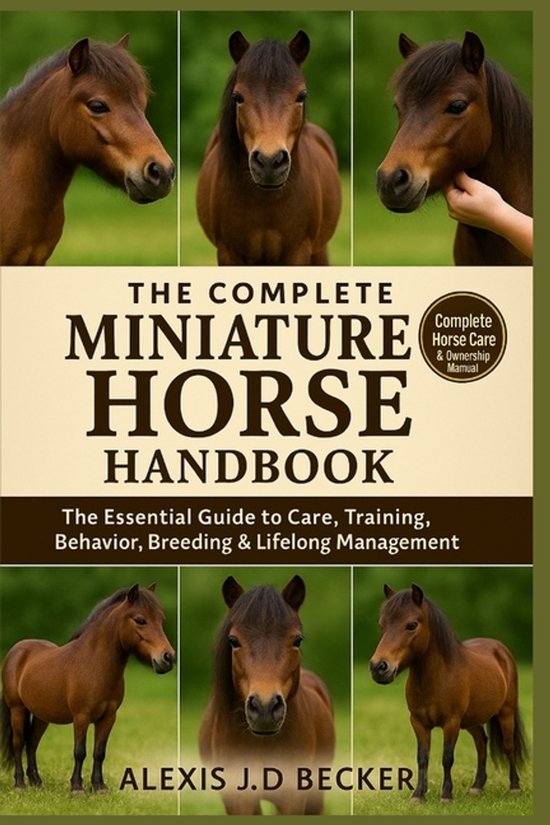 The Complete Miniature Horse Handbook - cover