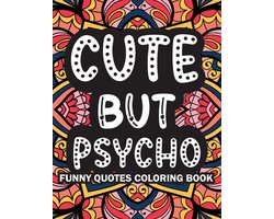 Cute But Psycho