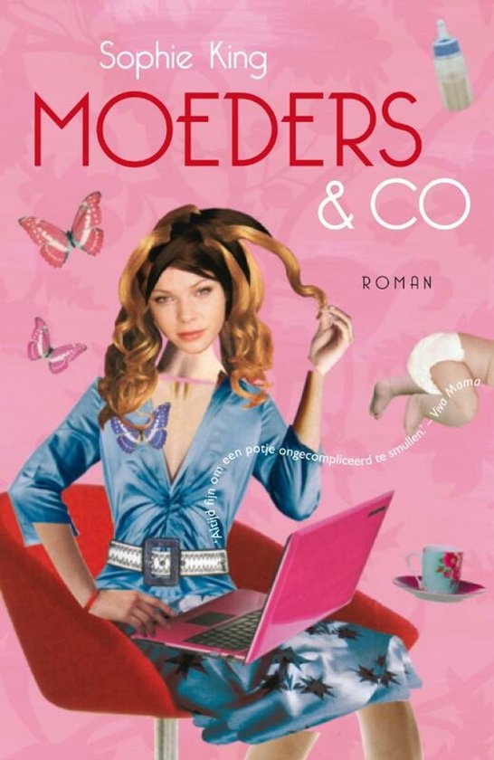 Boekcover 'Moeders & Co' met een vrouw op een stoel met een laptop. Er zijn vlinders, een melkfles en een babybroekje te zien.