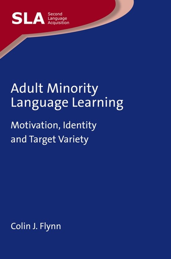Second Language Acquisition 139 - Adult Minority Language Le ... - cover