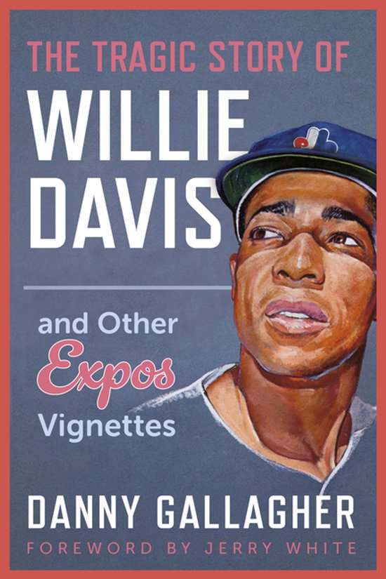 The Tragic Story of Willie Davis - cover