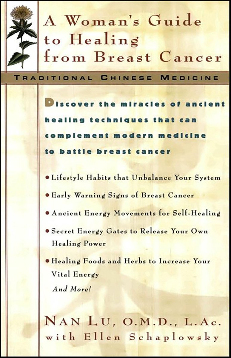 Omslag van Traditional Chinese Medicine - Traditioal Chinese Medicine: A Woman's Guide to Healing From Breast Cancer