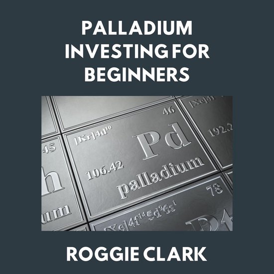Palladium Investing for Beginners - cover