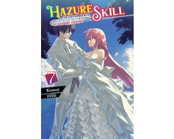 HAZURE SKILL LEGENDARY ASSASSIN NOVEL SC- Hazure Skill: The Guild Member with a Worthless Skill Is Actually a Legendary Assassin, Vol. 7 (ligh