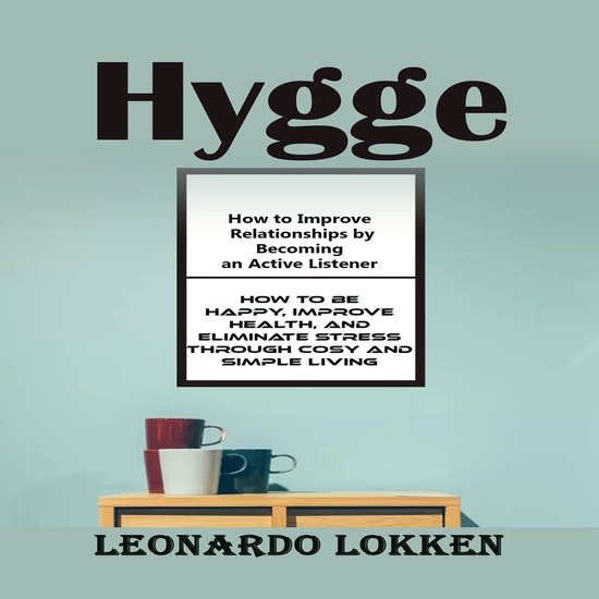 Hygge: A Complete Introduction Into the Art of Cosy Living ( ... - cover