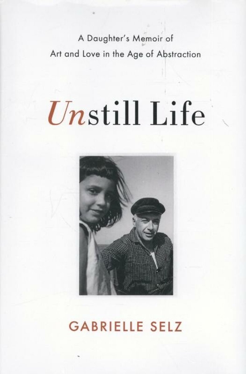 Unstill Unstill Life, Gabrielle Selz | 9780393239171 | Boeken | bol