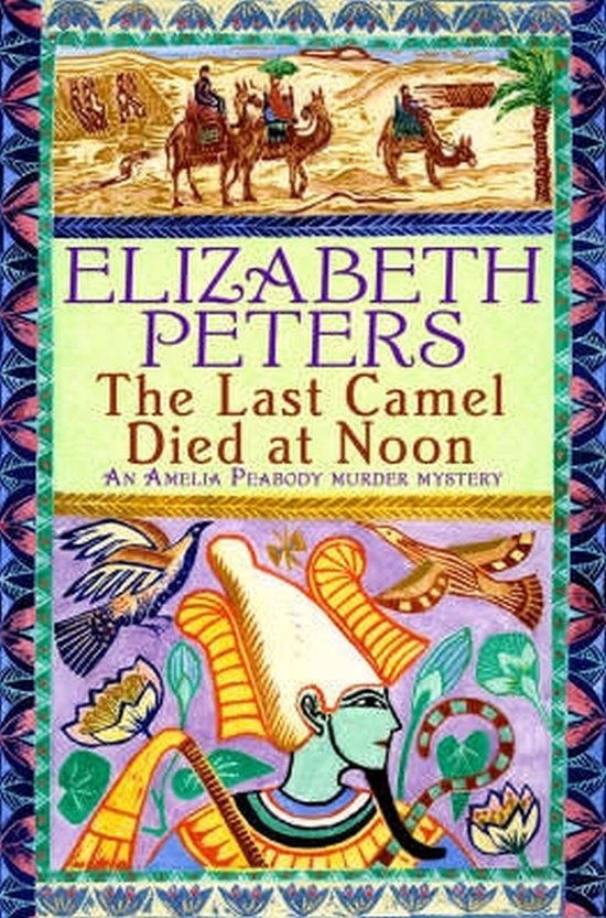 The Last Camel Died at Noon - cover