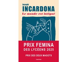 Le monde est fatigué