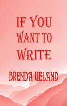 Boekomslag met de tekst "IF YOU WANT TO WRITE BRENDA UELAND" op een roze achtergrond met bergen.