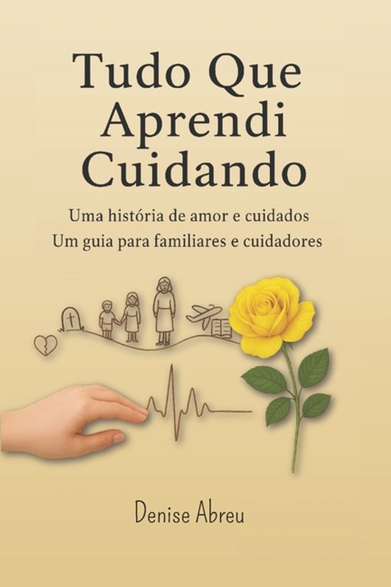 Tudo Que Aprendi Cuidando - cover