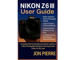 Nikon Z6 III User Guide