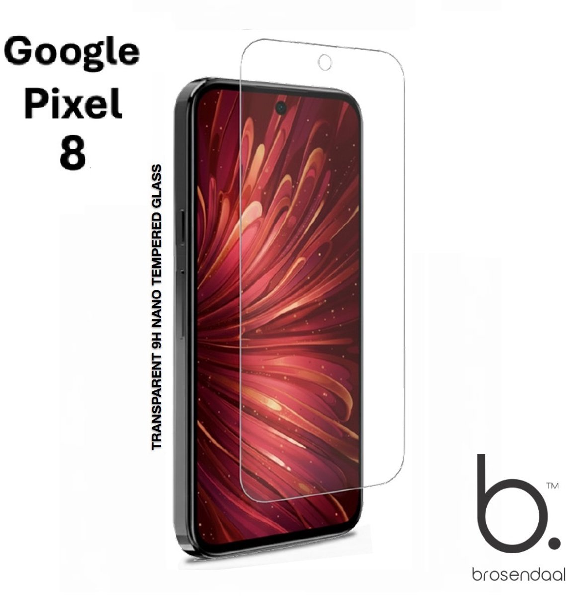 Brosendaal Screenprotector voor Google Pixel 8 - 9H Nano Coating - Ultradun - Maximaal Kras- en Valbestendig