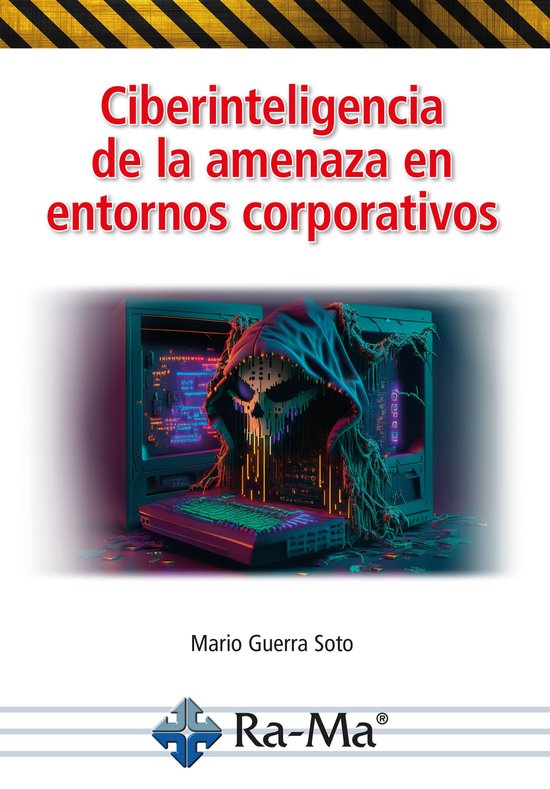 Ciberinteligencia de la amenaza en entornos corporativos - cover