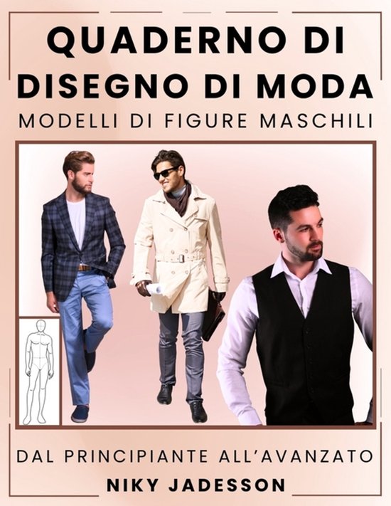 Quaderno di Disegno di Moda Modelli di Figure Maschili - cover
