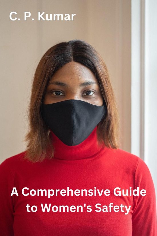 A Comprehensive Guide to Women's Safety - cover
