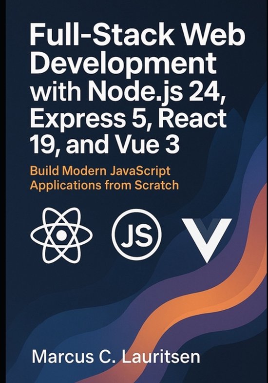 Full-Stack Web Development with Node.js 24, Express 5, React ... - cover