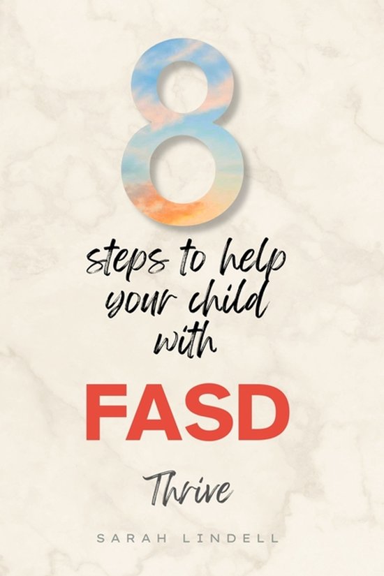8 Steps to Help Your Child with FASD Thrive - cover