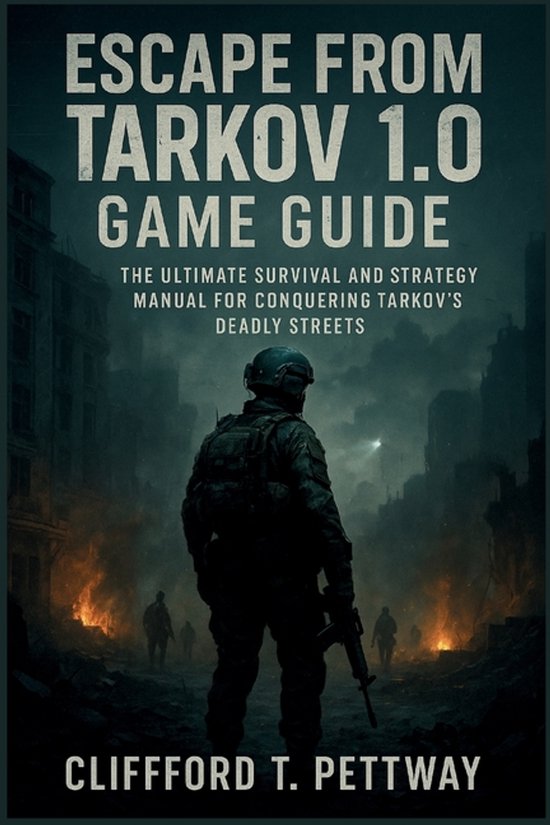 Escape from Tarkov 1.0 Game Guide - cover