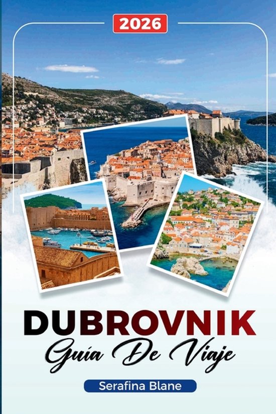 Guía de Viaje Dubrovnik 2026