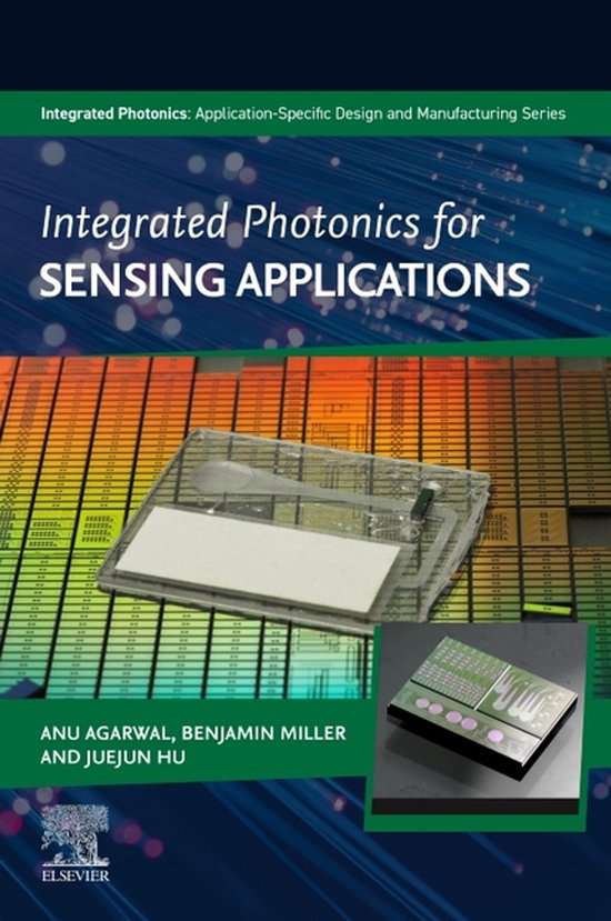 Integrated Photonics: Application-Specific Design and Manufacturing- Integrated... | bol