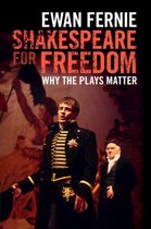 Boekcover van "Shakespeare for Freedom" met mannen in historische kostuums.
