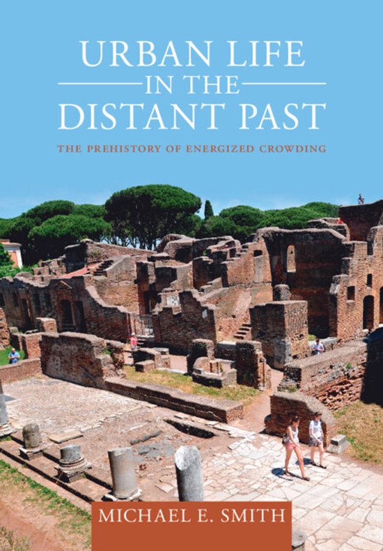 Urban Archaeological Pasts- Urban Life in the Distant Past - cover