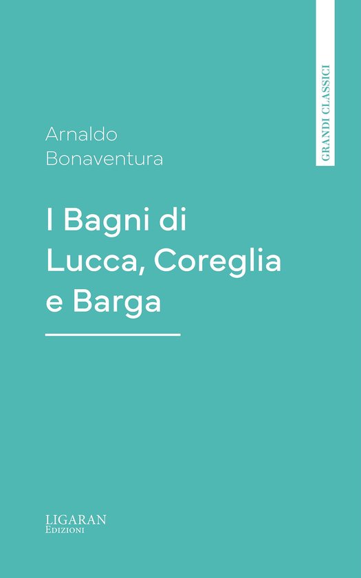 I Bagni di Lucca, Coreglia e Barga - cover