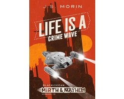 Black Ocean: Mirth & Mayhem 13 - Life is a Crime Wave