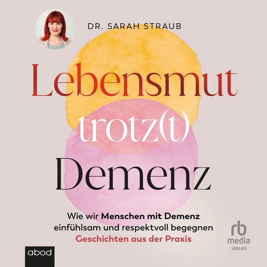 Lebensmut trotz(t) Demenz - cover