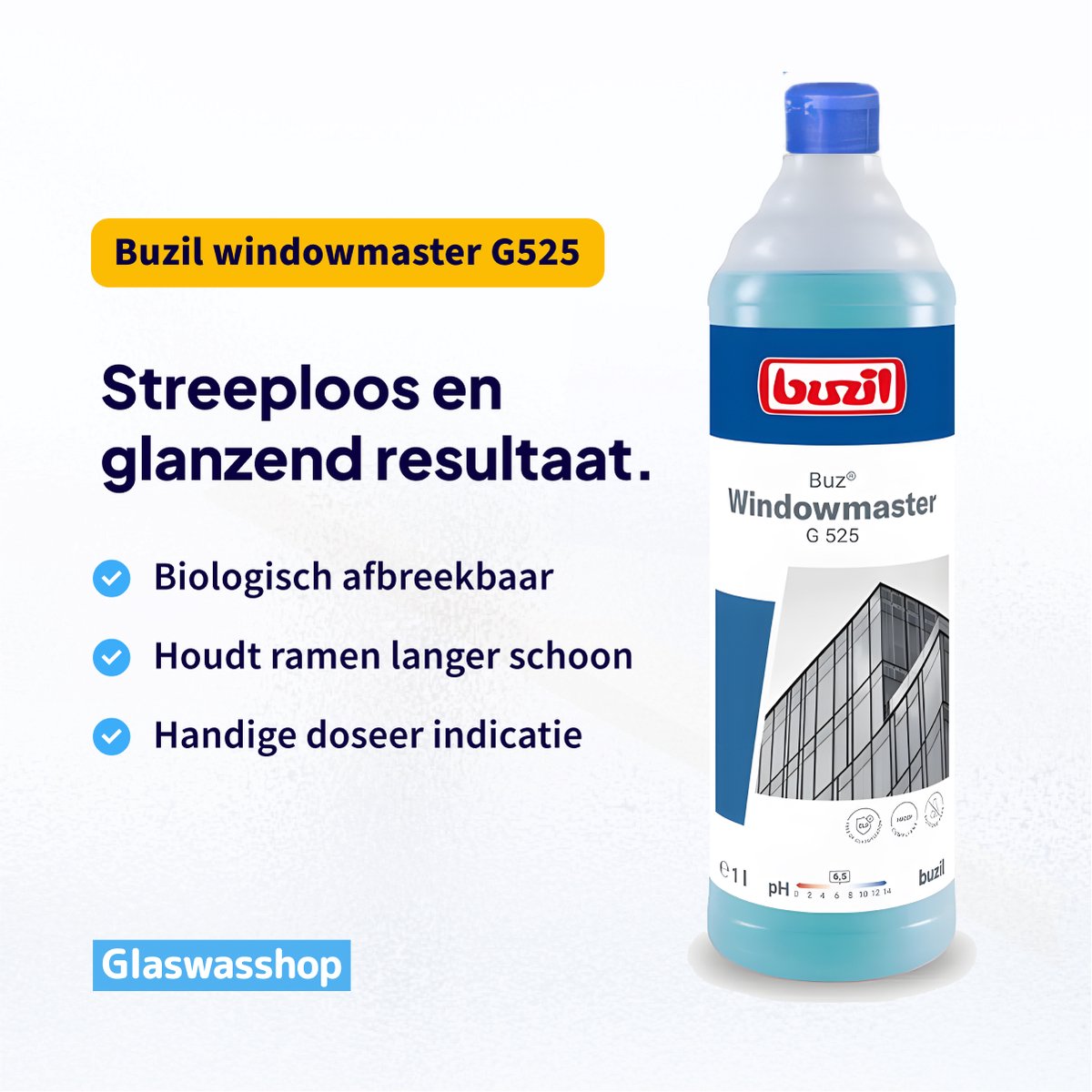 Glaswasshop - Buzil Windowmaster G 525 - ruitenreiniger - raamreiniger - 1 liter
