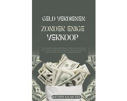 Geld verdienen zonder enige verkoop