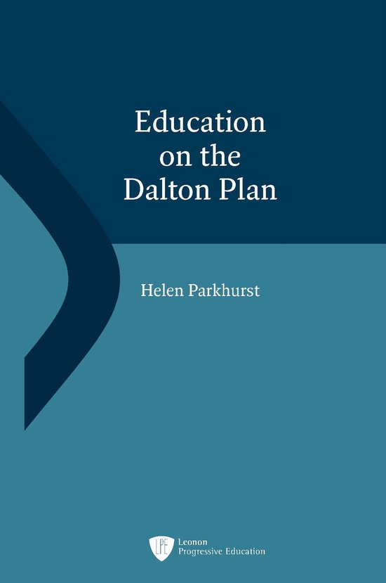 Leonon Progressive Education - Education on The Dalton Plan